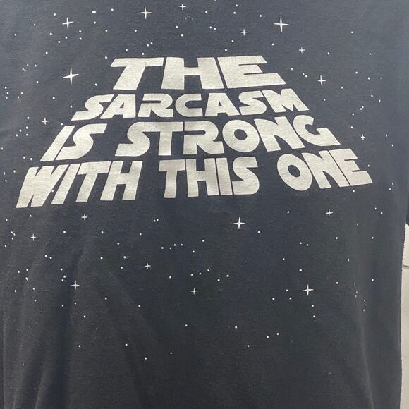 Star Wars Parody The Sarcasm is Strong with This One T-Shirt XL Black Tee - Picture 2 of 6